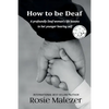 How to be Deaf - Paperback