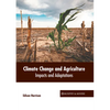 Climate Change and Agriculture: Impacts and Adaptations - Hardcover