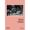 Ruth Orkin (Photofile) - Paperback
