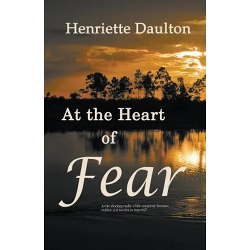 At the Heart of Fear - Paperback
