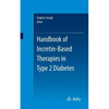 Handbook of Incretin-Based Therapies in Type 2 Diabetes - Paperback