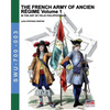 The French army of Ancien Regime Vol. 1: In the art of Felix Philippoteaux - Paperback