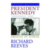 President Kennedy: Profile of Power - Paperback
