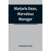 Marjorie Dean, Marvelous Manager - Paperback
