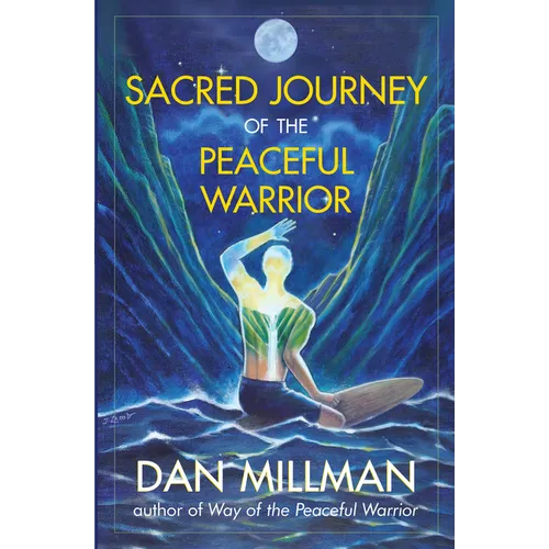 Sacred Journey of the Peaceful Warrior - Paperback