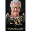 That's How the Light Got In - Paperback