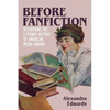 Before Fanfiction: Recovering the Literary History of American Media Fandom - Paperback