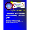 Pruebas de Accionadores Automotrices y Sistemas EVAP: (Estrategias de Diagnostico de Sistemas de Automóviles Modernos) - Paperback