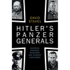 Hitler's Panzer Generals - Hardcover