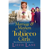 Marriage and Mayhem for the Tobacco Girls - Paperback