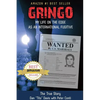 Gringo: My Life on the Edge As an International Fugitive - Paperback