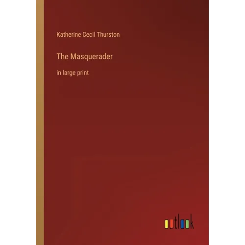 The Masquerader: in large print - Paperback
