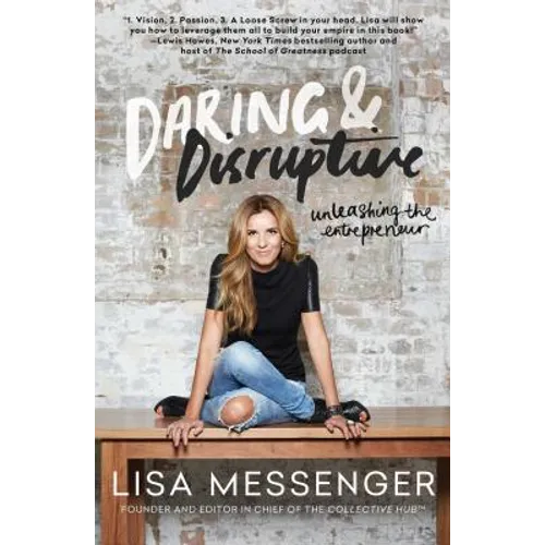 Daring & Disruptive: Unleashing the Entrepreneur - Paperback