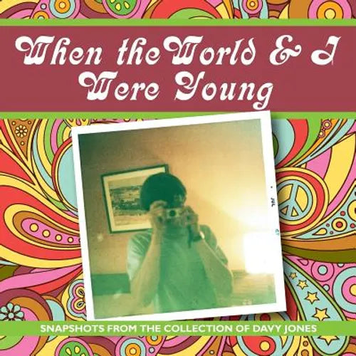 When the world and I were young: Snapshots from the collection of Davy Jones - Paperback