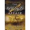 The Avignon Affair - Hardcover