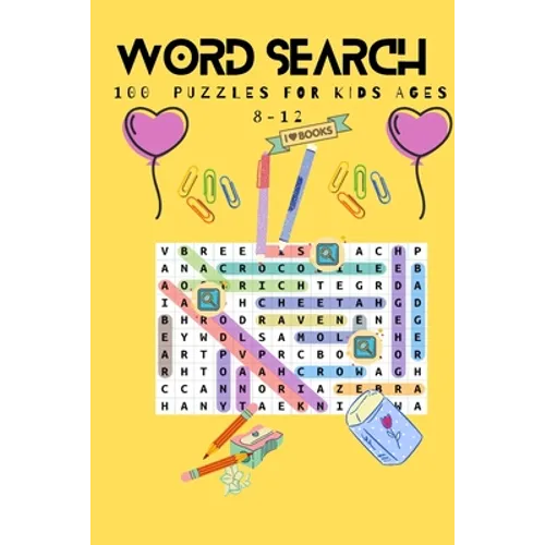 word search 100 puzzles for kids ages 8-12: 100 word search puzzeles for kids ages 8-12 with answers 126 pages - Paperback
