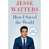 How I Saved the World - Paperback
