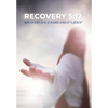 Recovery 5: 12: Recovery Has a Name and It's Jesus - Hardcover