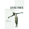 Saving Power: Theories of Atonement and Forms of the Church - Paperback