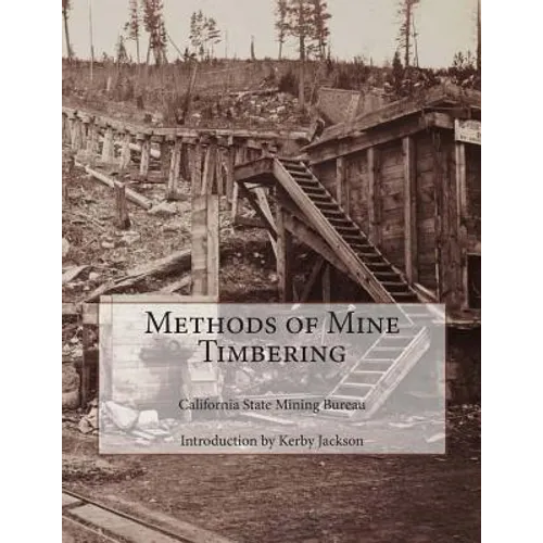 Methods of Mine Timbering - Paperback