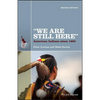We Are Still Here 2e P - Paperback