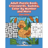 Adult Puzzle Book, Crosswords, Sudoku, Color By Number and More (Giant Edition) - Paperback