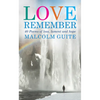 Love, Remember: 40 Poems of Loss, Lament and Hope - Paperback
