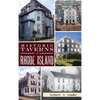 Historic Taverns of Rhode Island - Hardcover