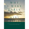 Why I Wake Early: Poems - Hardcover