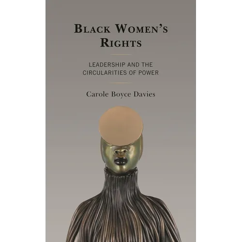 Black Women's Rights: Leadership and the Circularities of Power - Paperback