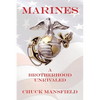 Marines: A Brotherhood Unrivaled - Paperback