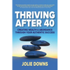 Thriving After 40 - Paperback