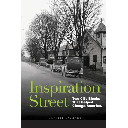 Inspiration Street: Two City Blocks That Helped Change America - Paperback