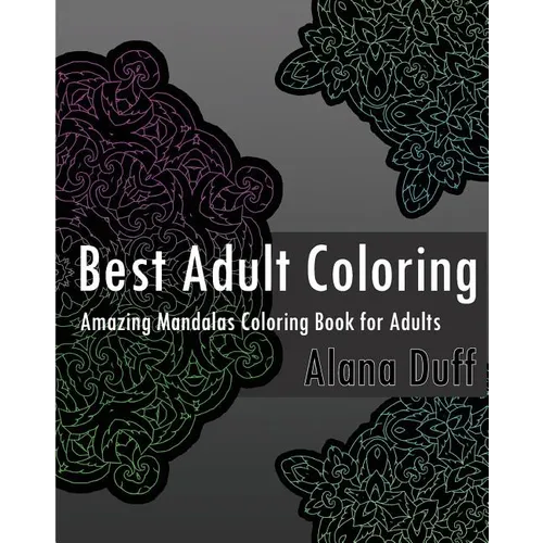 Best Adult Coloring Books: Amazing Mandalas Coloring Book for Adults - Paperback