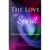 The Love of Spirit: My Journey Into Mediumship - Paperback