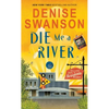 Die Me a River - Mass Market Paperbound