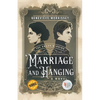 Marriage and Hanging - Paperback