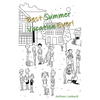 Best Summer Vacation Ever - Paperback
