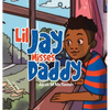 Lil Jay Misses Daddy - Hardcover