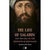 The life of Saladin and the fall of the kingdom of Jerusalem - Paperback