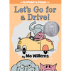 Let's Go for a Drive!-An Elephant and Piggie Book - Hardcover