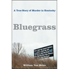 Bluegrass: A True Story of Murder in Kentucky - Paperback