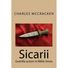 Sicarii: Guerilla action in Bible times - Paperback