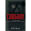 Cougar!: A Wildlife Thriller Set in the Low Country of South Carolina - Paperback