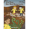 It's True: Our God Resurrects - Hardcover