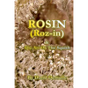 Rosin - And The Art Of The Squish - Paperback