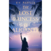 The Lost Princess of Alicante - Paperback