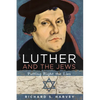 Luther and the Jews: Putting Right the Lies - Hardcover