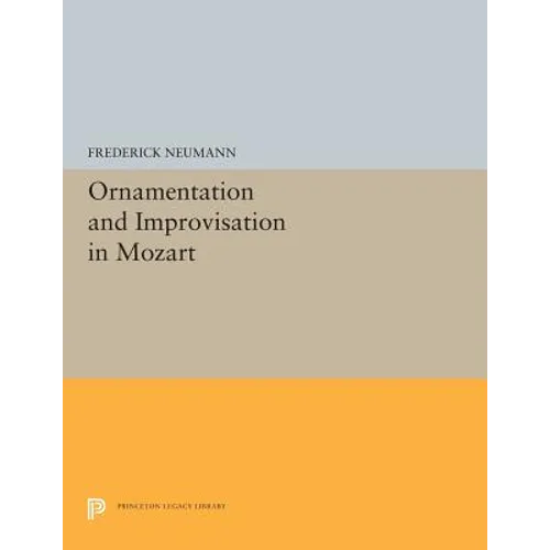 Ornamentation and Improvisation in Mozart - Paperback