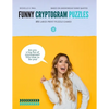 Funny Cryptogram Puzzles: Cryptogram Puzzle Book, Cryptoquote Book, Cryptoquote Puzzle Books Based On Anonymous Funny Quotes - Paperback